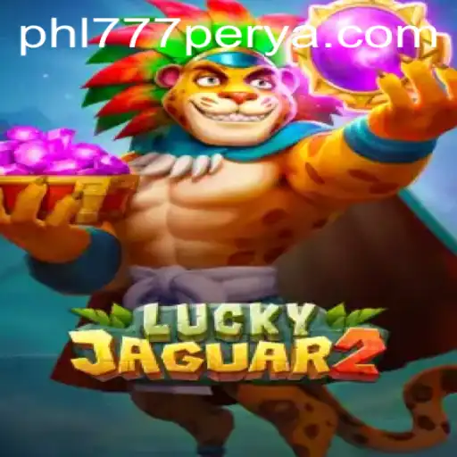 Exploring the Excitement of Luckyjaguar2 and the Allure of 777PERYA