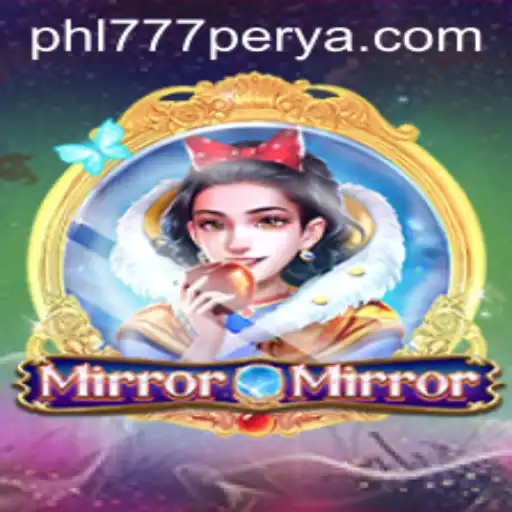 Exploring the Enchanting World of MirrorMirror and the Alluring 777PERYA