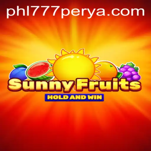 Discovering SunnyFruits: A Thrilling New Game with a Twist of 777PERYA