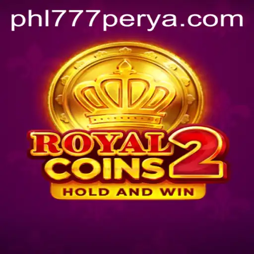 Exploring RoyalCoins2: The Ultimate Casino Adventure with 777PERYA